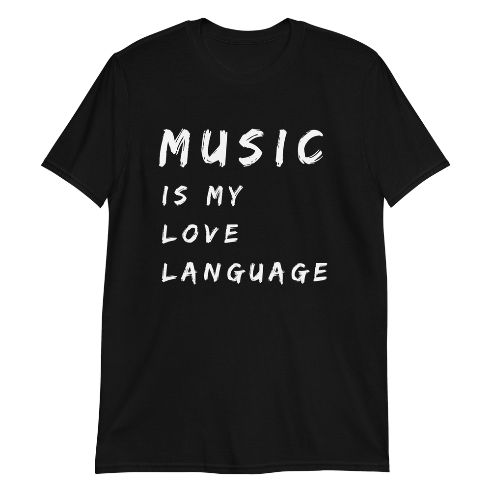 
            
                Load image into Gallery viewer, Music is My Love Language Short-Sleeve Unisex T-Shirt
            
        